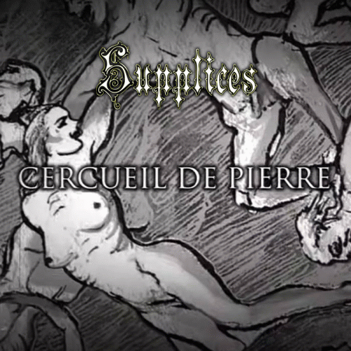 Supplices : Cercueil de Pierre